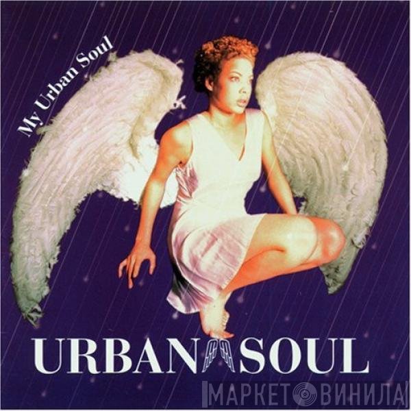Urban Soul  - My Urban Soul