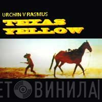 Urchin, Rasmus - Texas Yellow