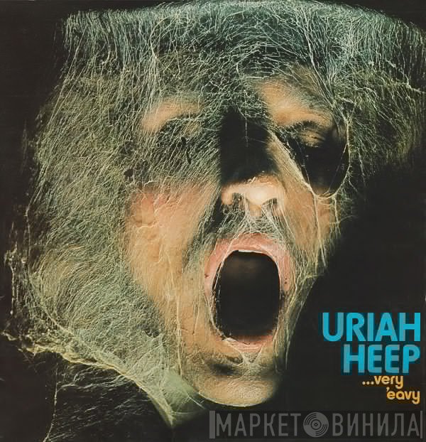 Uriah Heep  - ...Very 'Eavy ...Very 'Umble