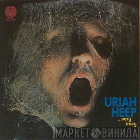 Uriah Heep  - ...Very 'Eavy Very 'Umble...
