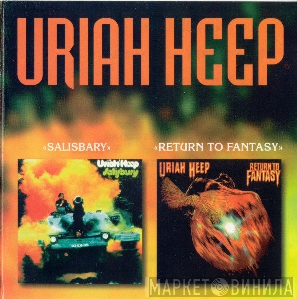Uriah Heep  - Salisbury / Return To Fantasy