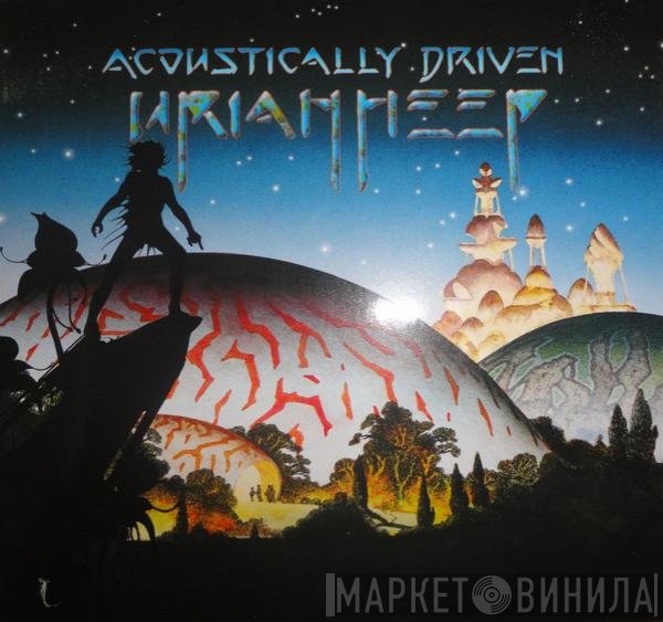 Uriah Heep  - Acoustically Driven