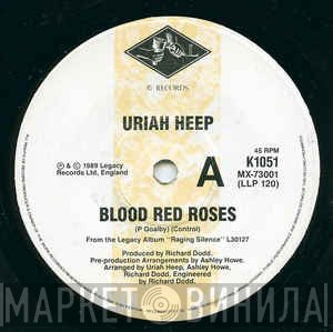 Uriah Heep  - Blood Red Roses