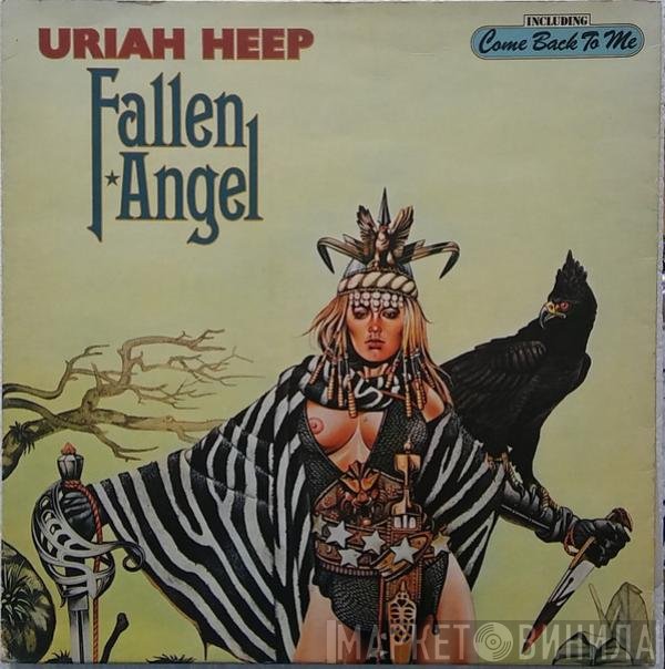 Uriah Heep  - Fallen Angel