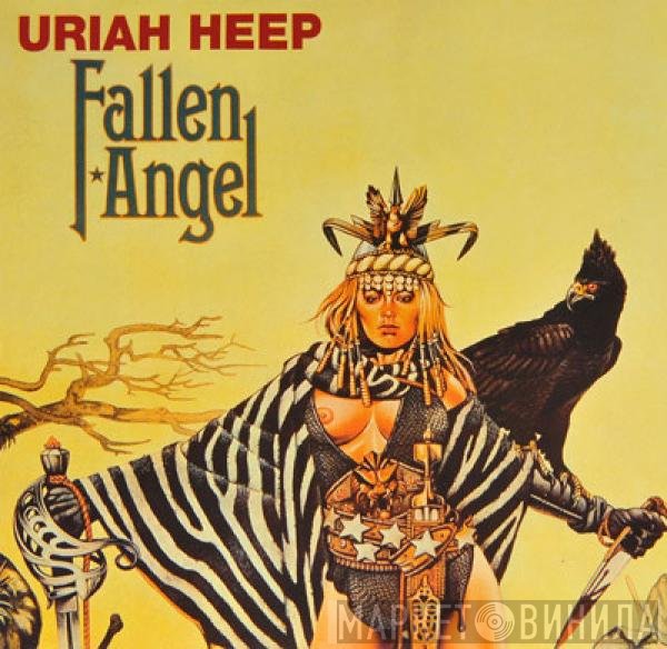 Uriah Heep  - Fallen Angel