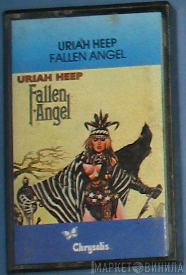 Uriah Heep  - Fallen Angel
