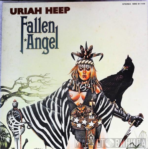 Uriah Heep  - Fallen Angel