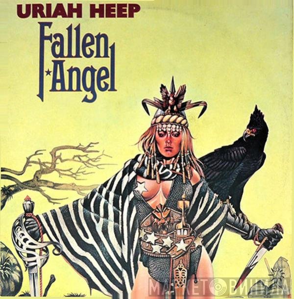 Uriah Heep  - Fallen Angel