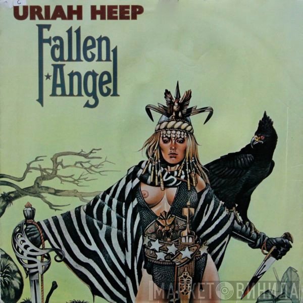 Uriah Heep  - Fallen Angel