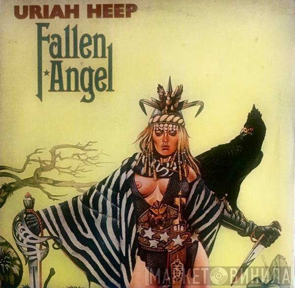 Uriah Heep  - Fallen Angel