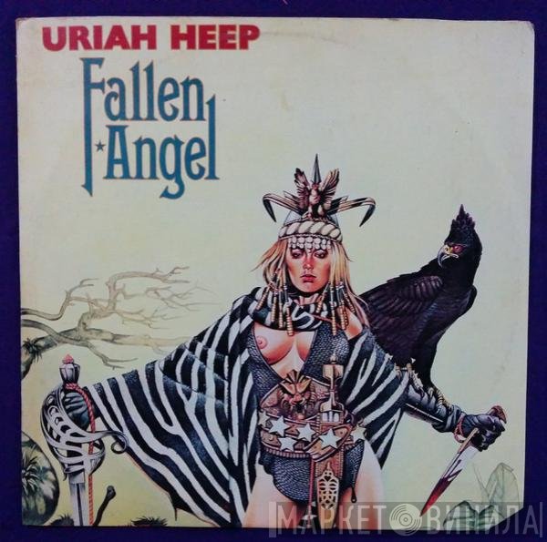 Uriah Heep  - Fallen Angel