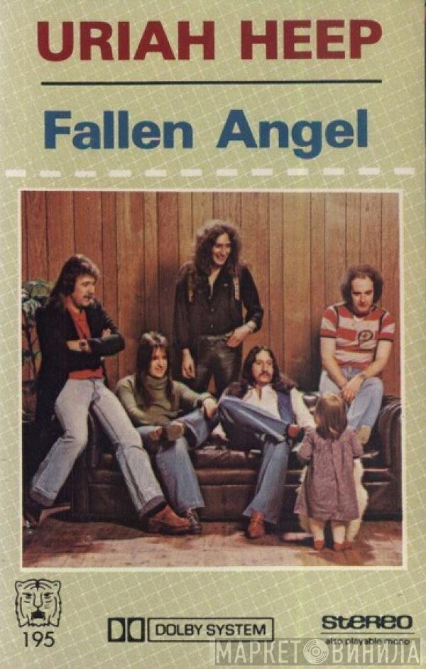 Uriah Heep  - Fallen Angel
