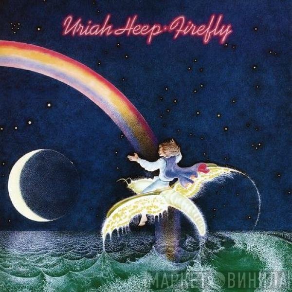 Uriah Heep  - Firefly