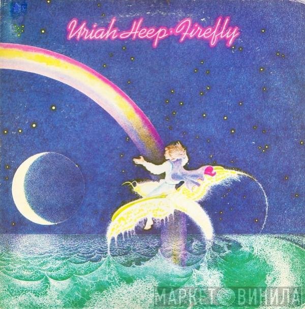 Uriah Heep  - Firefly