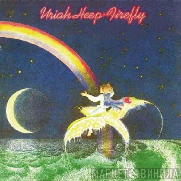 Uriah Heep  - Firefly