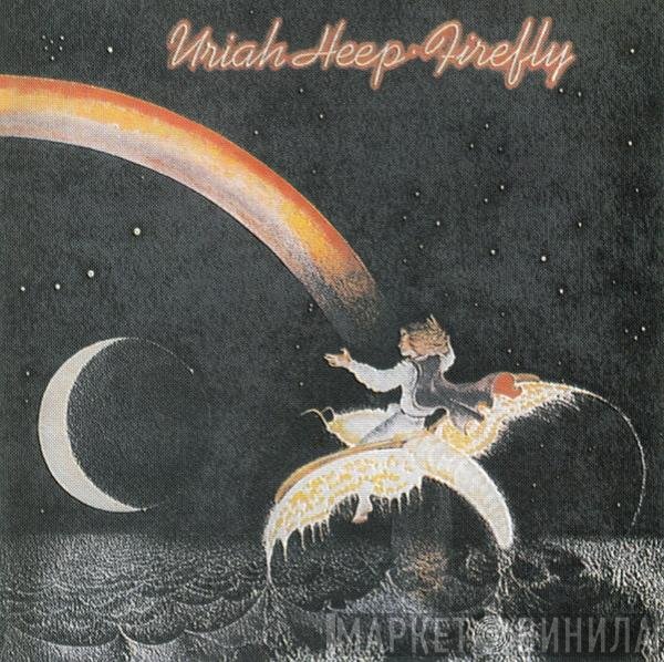 Uriah Heep  - Firefly