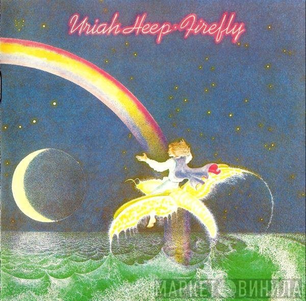 Uriah Heep  - Firefly