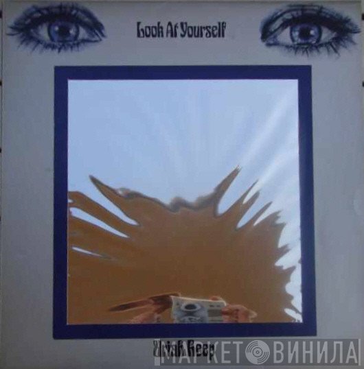 Uriah Heep - Look At Yourself