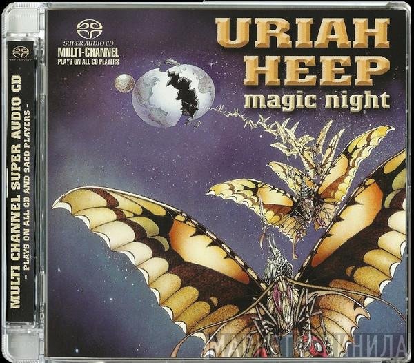 Uriah Heep  - Magic Night
