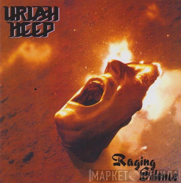 Uriah Heep  - Raging Silence