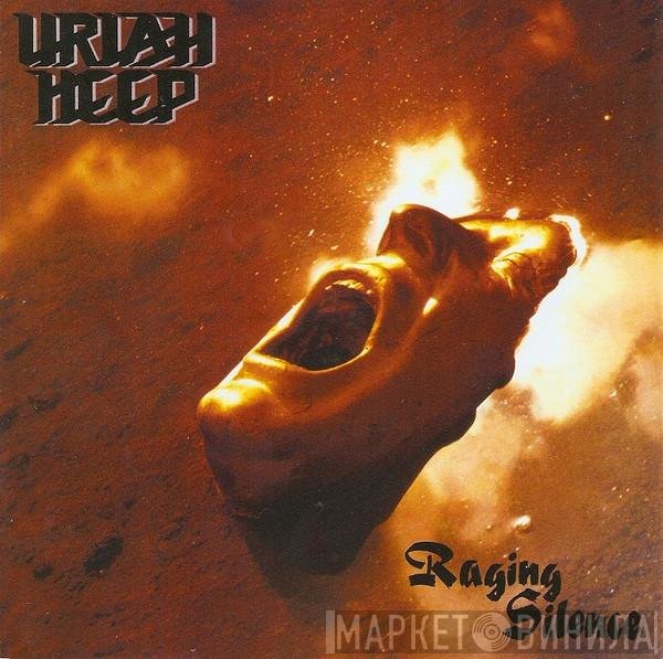 Uriah Heep  - Raging Silence