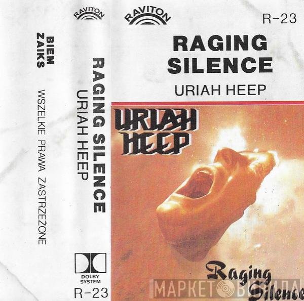 Uriah Heep  - Raging Silence