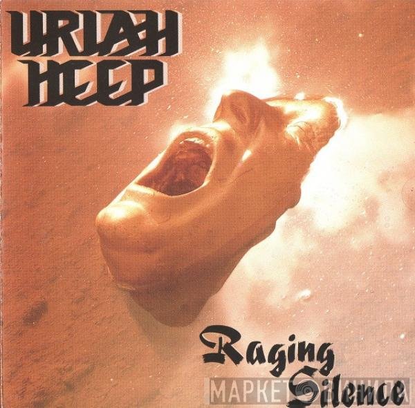 Uriah Heep  - Raging Silence