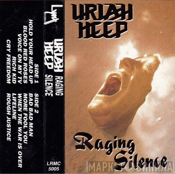Uriah Heep  - Raging Silence