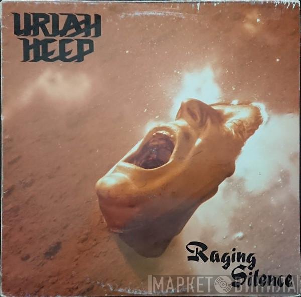 Uriah Heep  - Raging Silence