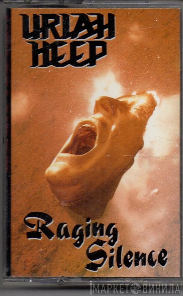 Uriah Heep  - Raging Silence