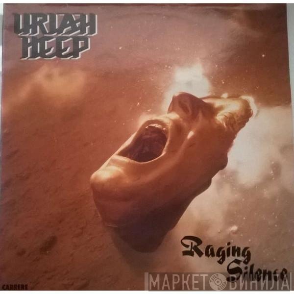 Uriah Heep  - Raging Silence