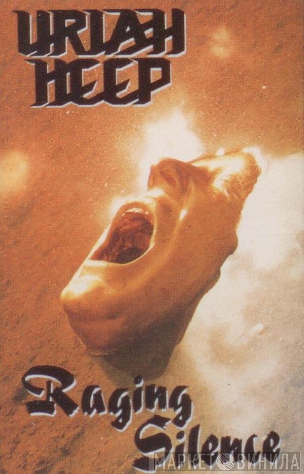 Uriah Heep  - Raging Silence