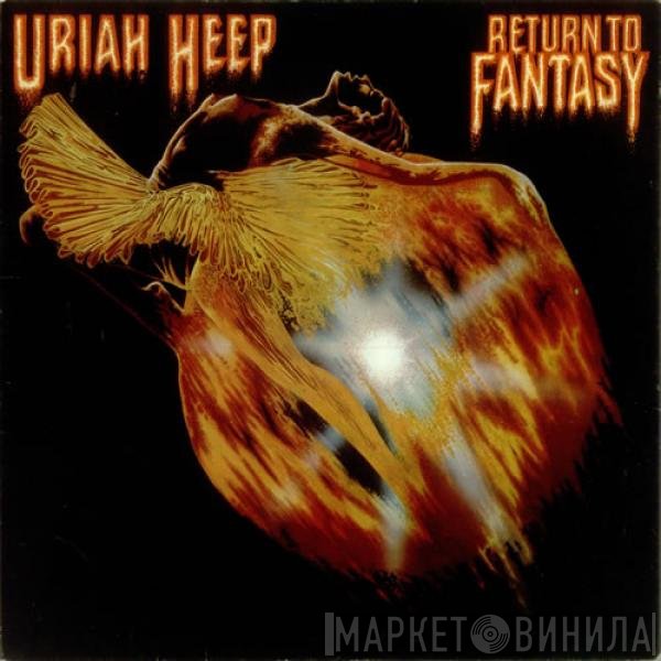 Uriah Heep  - Return To Fantasy