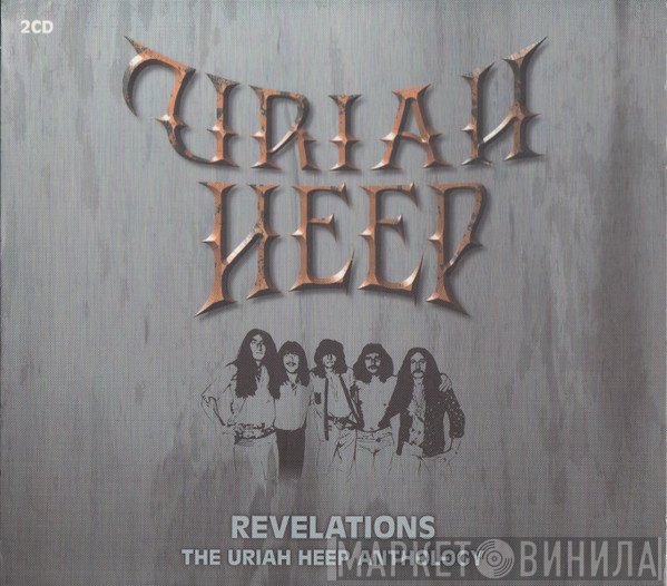 Uriah Heep - Revelations - The Uriah Heep Anthology
