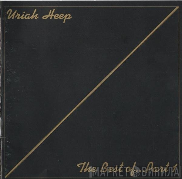 Uriah Heep - The Best Of... Part 1