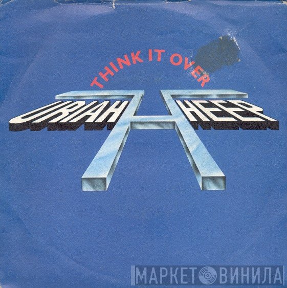 Uriah Heep  - Think It Over