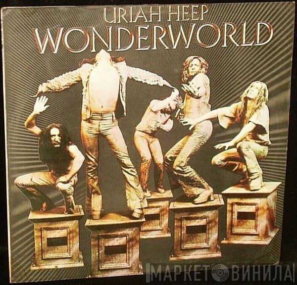 Uriah Heep  - Wonderworld