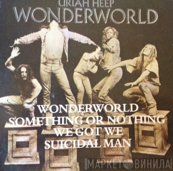Uriah Heep  - Wonderworld