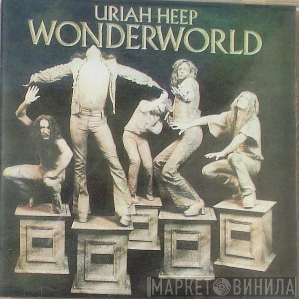 Uriah Heep  - Wonderworld