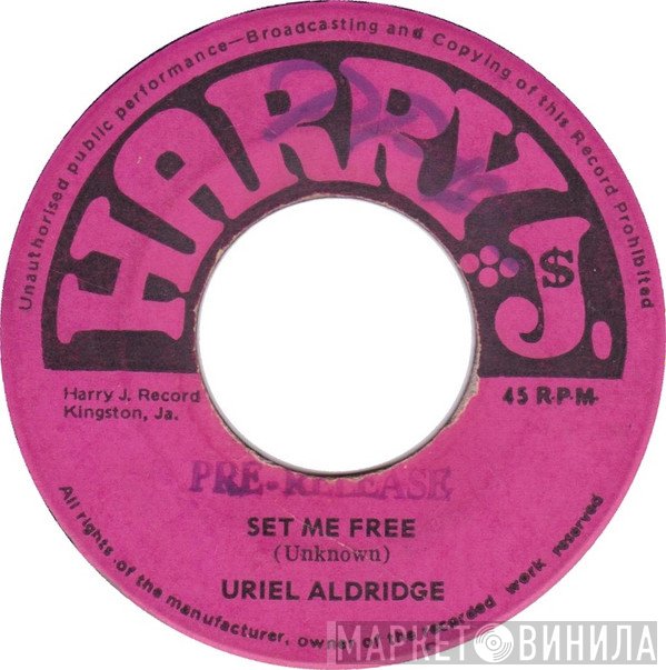 Uriel Aldridge - Set Me Free