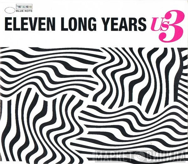 Us3  - Eleven Long Years