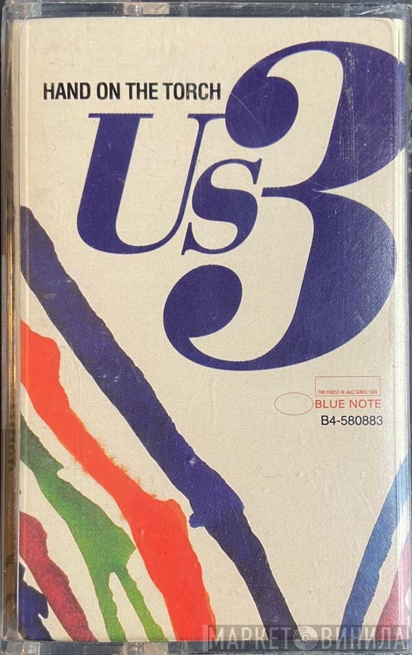 Us3  - Hand On The Torch