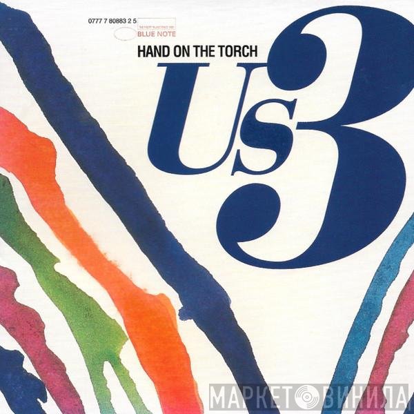Us3  - Hand On The Torch