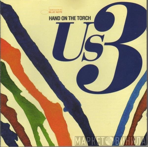 Us3  - Hand On The Torch