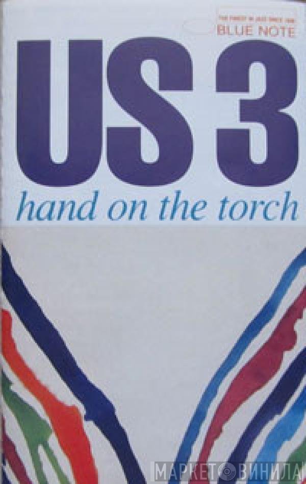 Us3  - Hand On The Torch