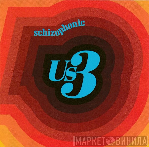 Us3  - Schizophonic