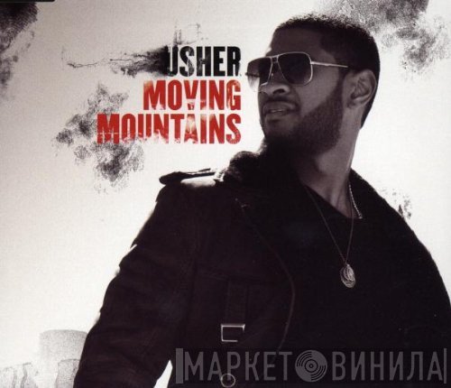 Usher  - Moving Mountains