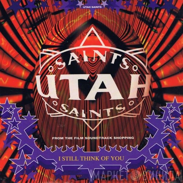 Utah Saints - I Still Think Of You