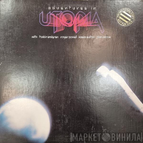 Utopia   - Adventures In Utopia