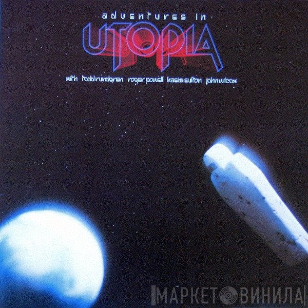 Utopia   - Adventures In Utopia